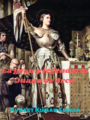 cover image of La gran y legendaria Juana de Arco